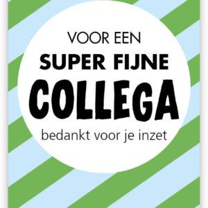 Kaartje "Voor een Super Fijne Collega"